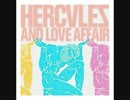 Hercules and Love Affair『Hercules' theme』