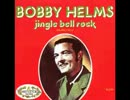 Bobby Helms／Jingle Bell Rock