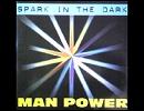MAN POWER - SPARK IN THE DARK (I LOVE DELTA MIX)