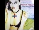 ROBERT PATTON - Looking 4 Love