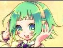 【ＧＵＭＩ】うたうよ！【オリジナル】