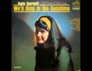 Gale Garnett - (Well Sing in the Sunshine)