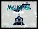 ぐったりグダグダ【MALICIOUS】実況プレイ　Part.1