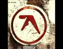 Aphex Twin / On [μ-Ziq Remix] ※フルバージョン※