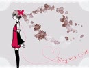【歌ってみた】Sing my Love【ザクリ】