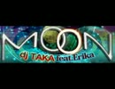 dj. TAKA feat. Erika - MOON -EXTENDED-