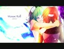 モザイクロールPiano.ver(*0ω0*)歌ってみた