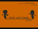 trick and treat