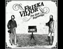 Friska Viljor - If i die No