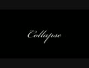 【コラボ】女の子2人で『Collapse』歌ってみた【てろん×天候H】