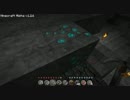 『実況』 Minecraft part11 『洞窟探検4！』