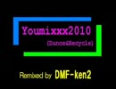 【作業用BGM】Youmixxx2010(Dance&Recycle)