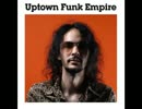 UPTOWN FUNK EMPIRE - (PLEASE MISTER POSTMAN)