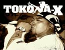 TOKONA-X - Nexxxt Big Thing