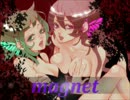 【百合百合しよう！】magnet 歌ってみました【105*×ゆん】