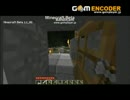 初心者実況 MineCraftをリア友と一緒にヤル Part1-1