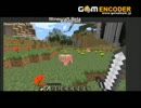 初心者実況 MineCraftをリア友と一緒にヤル Part1-3