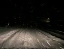 国道359号線　内山峠夜の雪化粧(前編)