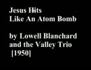Jesus Hits Like An Atom Bomb (1950)