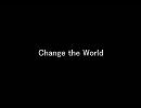 【全部声】Change the World（アカペラ） -test