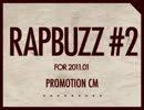 RAPBUZZ #2 PROMOTION CM