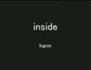 inside  by harm