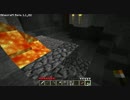 【Minecraft】行き当たりばったりなマインクラフト Part2【PC】
