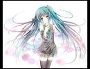 初音ミク　オリジナル曲　『世界で一番好きな人』