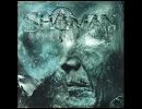 Shaman － Ego Pt.2