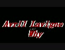 「Why」  Avril Lavigne　