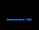 【りふれく】Diamond Dust【未編集音源】