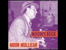 Moon Mullican - You Don't Have To Be A Baby To Cry