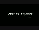 Just_Be_Friends-piano.ver-　歌ってみた【敦】