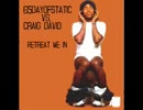 【Craig David】Retreat me in【65daysofstatic】