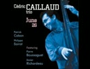 Cédric Caillaud trio with Xavier Richardeau / Grandfather's Waltz