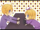 【鏡音姉弟】gdgdＲＬ
