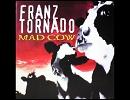 Franz Mad Cow Tornado & The Yamanba-Gals - Ganguro