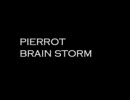 【PIERROTブレスト】フライデーされちゃいましたの回