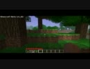 Minecraft【実況プレイ】果てしなき箱庭的世界Part5