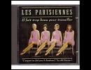 Les Parisiennes - L'amerique CA N'est Pas Le Perou