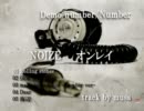 【Number】Demo number【NOIZE,オンレイ】