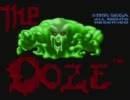 ジ・ウーズ The Ooze BGM