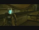 【DeadSpace　－デッドスペース－】　先導実況　０５
