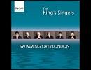 【The King's Singers】アルバム「Swimming Over London」より-『Recipe For Love』