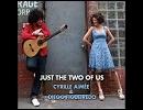 「Just The Two Of Us」 Cyrille Aimee & Diego Figueiredo