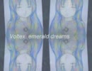 初音ミク　オリジナル voltex / emerald dreams