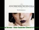 Anorexia Nervosa - Sister September (Director's Cut Mix)