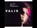 Tod Machover - Valis song
