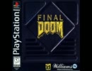 【BGM】FINAL DOOM（PlayStation版）
