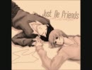 【just　be　friends～piano　ver～】　無謀にもJBFを歌ってみた【りんごあめ】